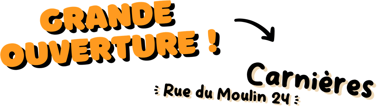 Grande Ouverture ! Carnières - Rue du Moulin 24